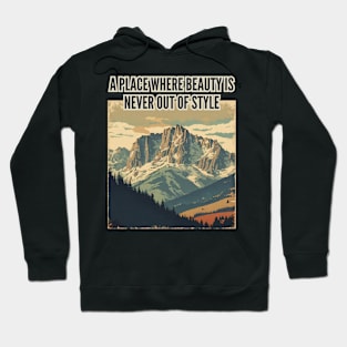 A place where beauty is never out of style Hoodie